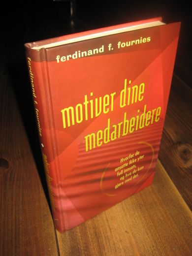 FOURNIES: motiver dine medarbeidere 2000