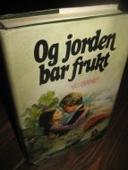 BANIS: Og jorden bar frukt. 1979.