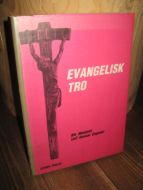 Engedal: EVANGELISK TRO. 1980.