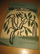 DØRUMSGARD: VÅR I SØLJUSNARE. 1962.