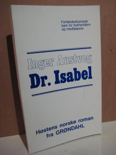 Austveg, Inger: Dr. Isabel. 1977