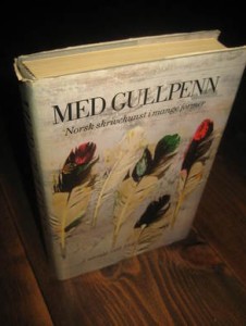 Longum: MED GULLPENN. Norsk skrivekunst i mange former, 1961.