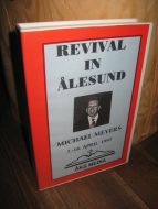 REVIVAL IN ÅLESUND. MICHAEL MEYERS, 1997. 6 stk. kassetter fra AKS MEDIA.