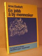 Ebeltoft: En jobb å by mennesker 1975