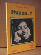 Killian: Hva så? 1979.