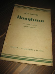 GARBORG, ARNE: Haugtussa. 1943.