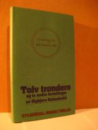 Hølmebakk: Tolv trøndere og to andre fortellinger. 1973.