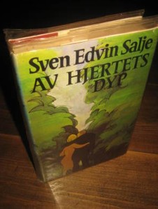 SALJE, SVEN EDVIN: AV HJERTETS DYP. 1975.