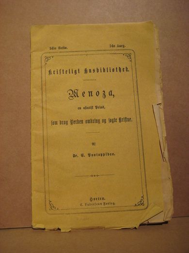 Pontoppidan: Kristeligt Husbibliothek. Menoza en asiatisk Prins, som drog Verden omkring og søgte kristne. 1800 tallet.