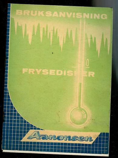 Bruksanvisning på FRYSEDISKER fra Aanonsen 1957
