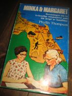 Thompson: MINKA & MARGARET. Beretningen om to kvinnelige misjonærer som ble drept av banditter. 1977.