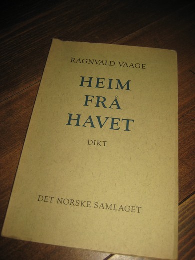 VAAGE: HEIM FRÅ HAVET. 1965.