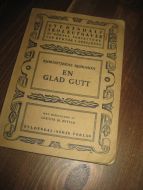 BJØRNSON, BJØRNSTJERNE: EN GLAD GUTT. 1948.
