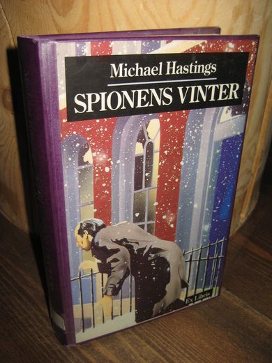 Hastings, Michael: SPIONENS VITNER. 1986.