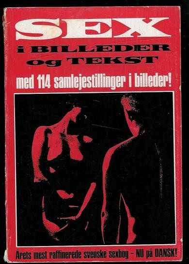 Berg, Axel: SEX I BILLEDER OG TEKST. 60 TALLET