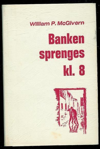 Mc Givern: William: Banken srenges kl 8. 1964