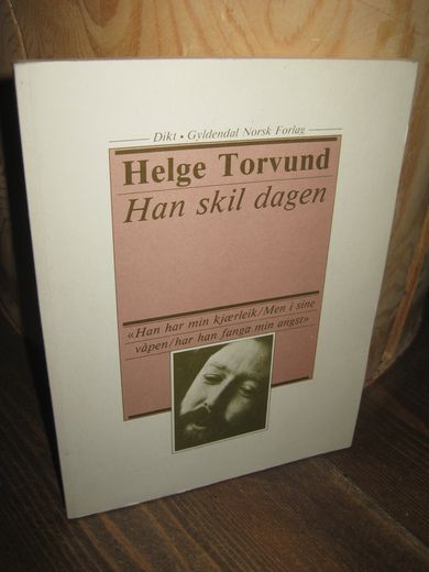 TORVUND, Helge: Han skil dagen. 1984.