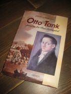 VORMELAND: Otto Tank. - pioner fra Rød Herregård. 1999.