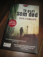 STAINSLIFFE: Så godt som død 2015