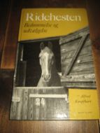 Knopfhart: Ridehesten. Bedømmelse og udvælgelse. 1967. 