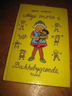 LINDGREN ASTRID: Mye moro i Bakkebygrenda 1981