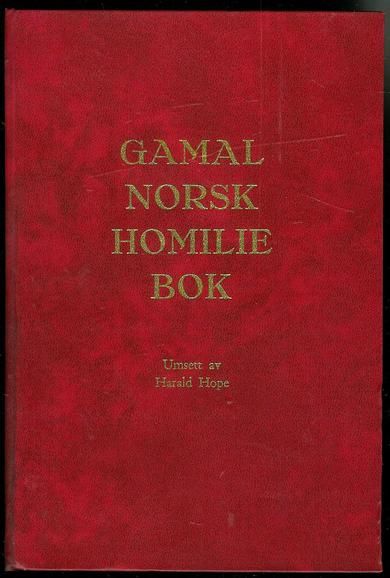 Hope, Harald: GAMAL NORSK HOMILEBOK. 1972