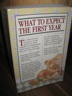 Eisenberg: WHAT TO EXPECT THE FIRST YEAR. 1989.