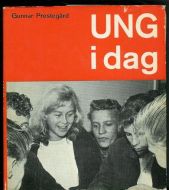 Prestegård, Gunnar: UNG i dag.