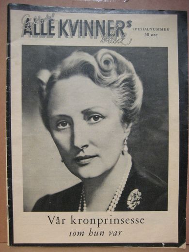 1954 SPESIALNUMMER ALLE KVINNERS BLAD Vår kromprinsesse slik hun var