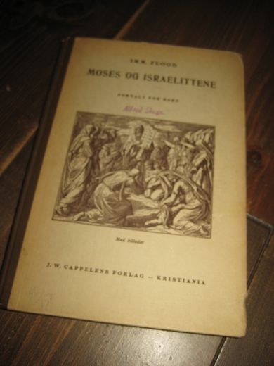 FLOOD: MOSES OG ISRALITTENE. 