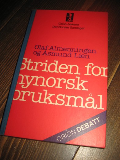 Almenningen: Striden for nynorsk bruksmål. 1978.