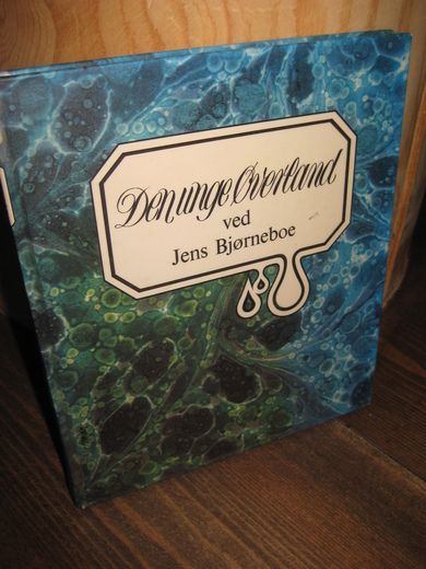Bjørnebo, Jens: Den unge Øverland. 1975.