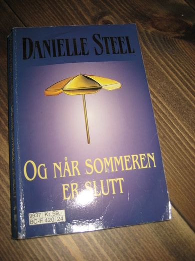 STEEL DANIELLE: OG NÅR SOMMEREN ER SLUTT 1999