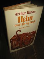 Klæbo, Arthur: Heim- over sjø og land. 1982.