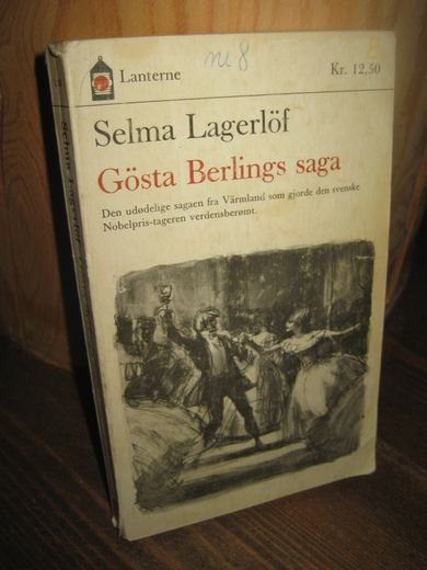 Lagerløf, Selma: Gøsta Belings saga. 1968.