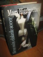 CLARK, MARY HIGGINS: Mens min elskede sover. 1990.