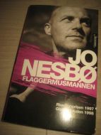 NESSBØ, JO: FLAGGERMUS MANNEN. 2013.