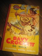 HILL: DAVY CROCKETT OG WATA. Bok nr 4, 1956.