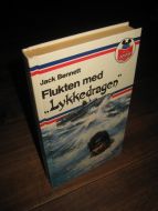 BENNETT: FLUKTEN MED LYKKEDRAGEN. 1986.