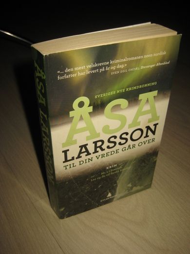 LARSSON ÅSA: TIL DIN VREDE GÅR OVER 2010