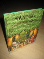 MAGISKE JULEFORTELLINGER. 2013.