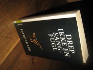 LEE HARPER: DREP IKKE EN SANGFUGL 2011