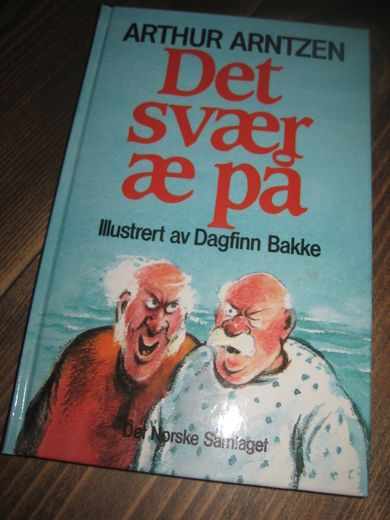 ARNTZEN, ARTHUR: Det svær æ på. 1992.