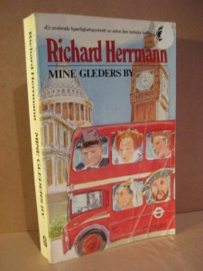 Herrmann, Richard: MINE GLEDERS BY. 1985.
