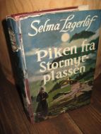 Lagerløf, Selma: Piken fra Stormyrplassen. 1974.