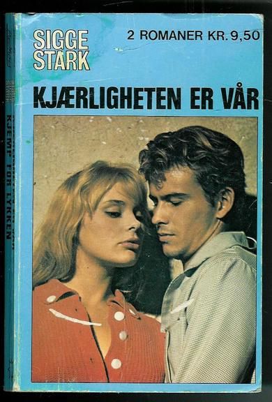 KJÆRLIGHETEN ER VÅR / Kjemp for lykken