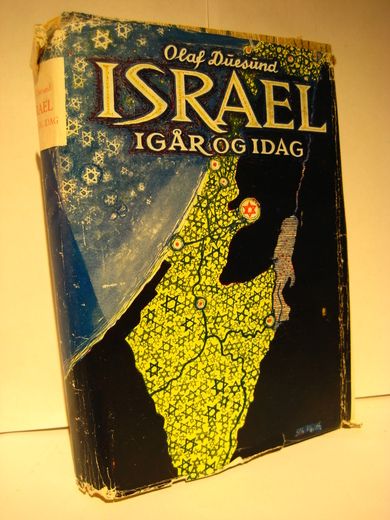 Duesund: ISRAEL I GÅR OG I DAG