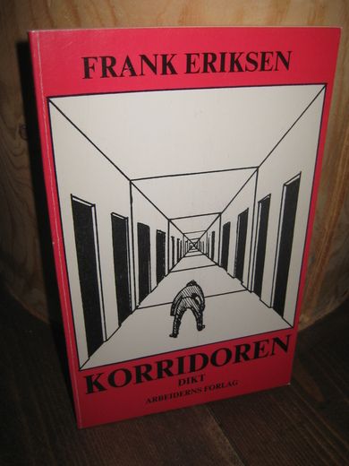 ERIKSEN, FRANK: KORRIDOREN. 1980