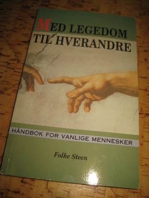 STEEN: MED LEGEDOM TIL HVERANDRE. 2000.