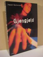 Schmidt: Gjengjeld. 2003